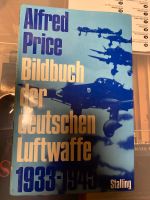 Alfred Price Bildbuch der deutschen Luftwaffe Nordrhein-Westfalen - Wenden Vorschau