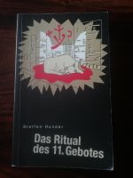 Taschenbuch - Das Ritual der 11. Gebotes - Steffen Hunder Nordrhein-Westfalen - Rheinbach Vorschau