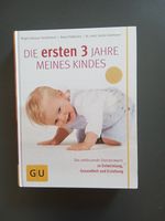 Buch " Die ersten 3 Jahre meines Kindes" vom GU Verlag Nordrhein-Westfalen - Solingen Vorschau