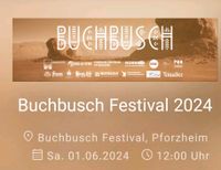 2x Buchbusch Festival 1.6. Pforzheim Baden-Württemberg - Pforzheim Vorschau