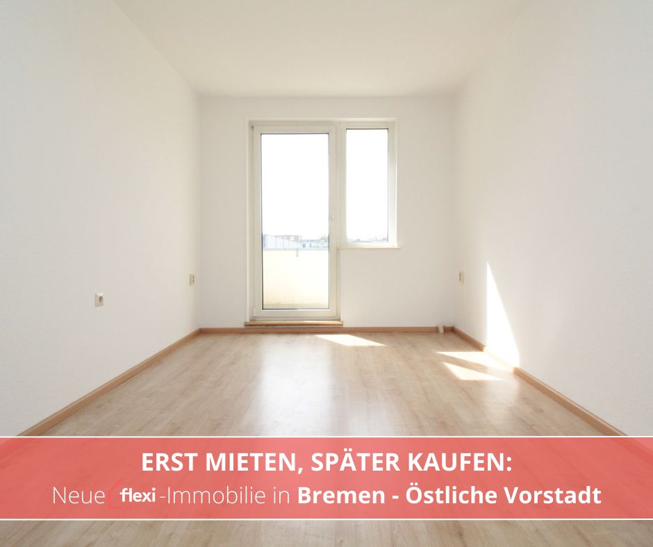 MIETEN MIT KAUFOPTION: Schöne 3-Zimmer Wohnung unweit der Weser | Bremen - Östliche Vorstadt in Bremen