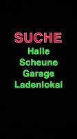 SUCHE Halle Scheune Garage Ladenlokal Kiesplatz zum KAUF Bayern - Haßfurt Vorschau
