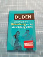 Sachbuch Duden-die erfolgreiche Bewerbung um den Ausbildungsplatz Chemnitz - Rabenstein Vorschau
