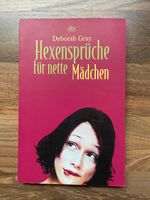 Hexensprüche für nette Mädchen von Deborah Gray - NEU Wuppertal - Elberfeld Vorschau