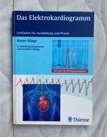 Das Elektrokardiogramm - Rainer Klinge - 9. Auflage - Thieme EKG Baden-Württemberg - Heidelberg Vorschau