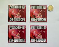 PYROTECHNIK IST KEIN VERBRECHEN Aufkleber Sticker Ultras BVB,HSV Berlin - Mitte Vorschau