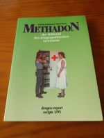Buch Methadon der Kältetod des drogenpolitischen Gewissens Nürnberg (Mittelfr) - Südoststadt Vorschau
