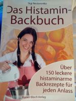 Das Histamin Backbuch von Sigi Nesterenko Bayern - Tutzing Vorschau