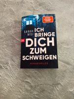 ICH BRINGE DICH ZUM SCHWEIGEN, Thriller von Sarah Nisi Baden-Württemberg - Baden-Baden Vorschau