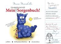 Mein zauberhaftes Sorgenbuch!: Lesen. Rein(e)schreiben. Geniessen München - Pasing-Obermenzing Vorschau