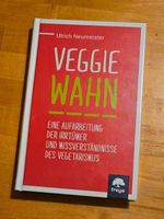 Buch "Veggie Wahn" von Ulrich Neumeister Berlin - Zehlendorf Vorschau