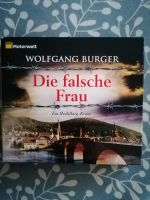 Die falsche Frau - Wolfgang Burger / Ein Heidelberg-Krimi. Hörbuc Sachsen - Riesa Vorschau