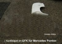 Kotflügel Mercedes Ponton GFK hinten links Köln - Porz Vorschau