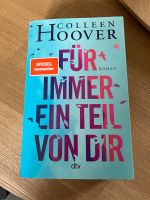 Für immer ein Teil von dir, Roman von Colleen Hoover Niedersachsen - Apen Vorschau