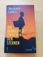 Buch - Die Dunkelheit zwischen den Sternen, Benjamin Lebert Bayern - Freyung Vorschau