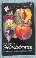 STEINOBSTSORTEN, RUDOLF KOLOC, DDR- BUCH Sachsen-Anhalt - Kalbe (Milde) Vorschau