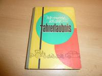 Wie erwerbe ich eine Fahrerlaubnis * Schulbuch * DDR Fahrschule Rheinland-Pfalz - Schornsheim Vorschau