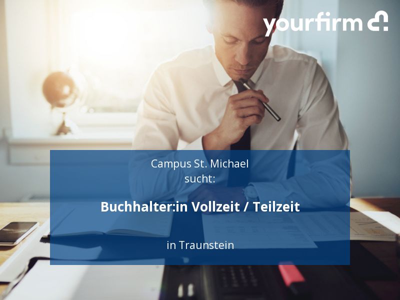 Buchhalter:in Vollzeit / Teilzeit | Traunstein in Traunstein