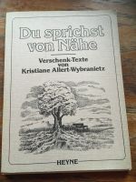 Du sprichst von Nähe von Kristiane Allert- Wybranietz Nordrhein-Westfalen - Nieheim Vorschau