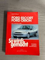 Ford Escort, Orion Reparaturbuch So wird‘s gemacht Köln - Porz Vorschau