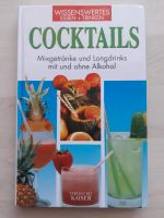Buch Cocktails Longdrinks Mixgetränke / NEU Sachsen - Wyhratal Vorschau