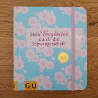 NEU - Buch "Mein Begleiter durch die Schwangerschaft" Bayern - Eching (Kr Freising) Vorschau