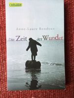 Anne-Laure Bondoux: Die Zeit der Wunder Baden-Württemberg - Freiburg im Breisgau Vorschau