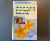 Buch „Kranke Kinder homöopathisch behandeln“ Topzustand Niedersachsen - Apensen Vorschau