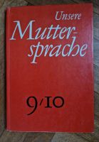 Lehrbuch - Unsere Muttersprache - 9. / 10. Klasse _ DDR _ 1970 Sachsen - Radeberg Vorschau