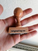 Holzstempel "Original lag vor" Hessen - Steinau an der Straße Vorschau