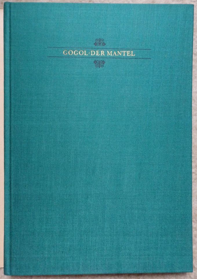 "Der Mantel", Gogol, Erzählung der Weltliteratur, 1966 in Dresden