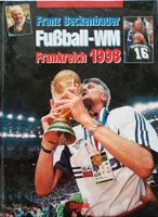 Fußball WM Frankreich 1998 von Franz Beckenbauer unvergessen Thüringen - Hermsdorf Vorschau