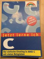 Jetzt lerne ich C, Programmiersprache Rheinland-Pfalz - Mainz Vorschau