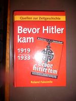 Bevor Hitler kam  1919 - 1933 v. Gottfried Feder, D. Eckart u.a. Sachsen-Anhalt - Hohenthurm Vorschau