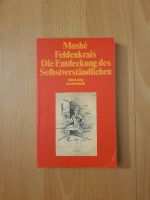 Moshé Feldenkrais Die Entdeckung des Selbst. Suhrkamp Buch Bücher Frankfurt am Main - Gallusviertel Vorschau
