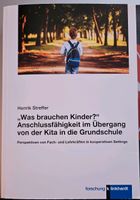 Was brauchen Kinder?' Anschlussfähigkeit im Übergang von der Kita Sachsen - Neustadt Vorschau