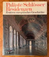 Paläste Schlösser Residenzen Zentren europäischer Geschichte München - Schwabing-Freimann Vorschau