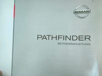 Nissan Pathfinder R51 Navara Betriebsanleitung Board Handbuch Nordrhein-Westfalen - Gummersbach Vorschau