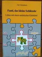 Fanti,das kleine Schlitzohr-Leben mit eine autistischen Kleinkind Nordrhein-Westfalen - Kamp-Lintfort Vorschau