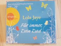 Lola Jaye – Für immer, Dein Dad – Hörbuch Niedersachsen - Seesen Vorschau