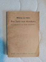 Wilhelm von Scholz Der Jude von Konstanz dritte Auflage signiert Bayern - Rott Vorschau