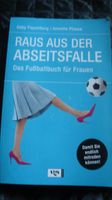 Raus aus der Abseitsfalle. Buch zu Frauenfussball von A.Pilawa Berlin - Treptow Vorschau