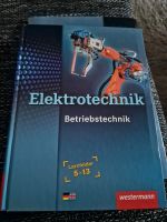 Elektrotechnik. Betriebstechnik / Lernfelder 5 - 13. Schülerband Berlin - Hellersdorf Vorschau