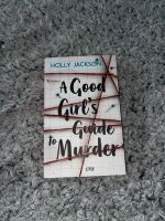 A Good Girls Guide to Murder; Holly Jackson Nordrhein-Westfalen - Dörentrup Vorschau