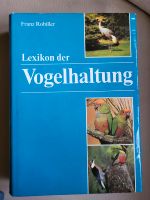 Lexikon der Vogelhaltung- Franz Robiller Thüringen - Triptis Vorschau