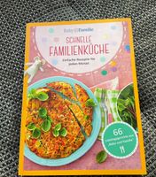 Kochbuch „Schnelle Familienküche“ Baby+Familie Baden-Württemberg - Lichtenwald Vorschau