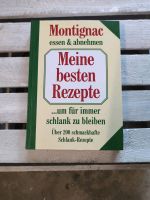 Montignac -meine besten Rezepte Hannover - Ahlem-Badenstedt-Davenstedt Vorschau