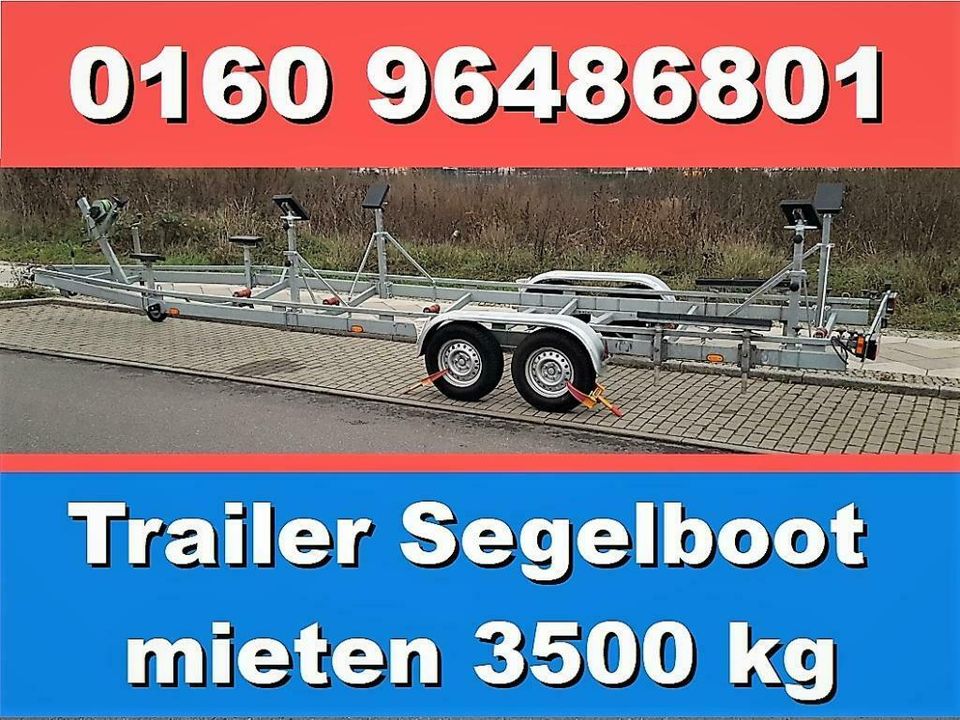 Trailer mieten in Berlin, Segelboot,Bootsanhänger 3500 kg-bis 10m in Berlin