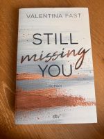 Buch „Still missing you“ Bayern - Bruckberg bei Landshut Vorschau