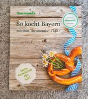 Rezeptbuch "so kocht Bayern" Thermomix Schleswig-Holstein - Neumünster Vorschau
